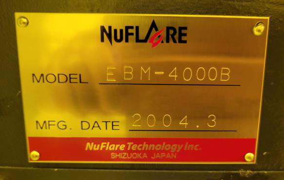 Check out NuFlare  EBM 4000 B  Electron Beam Mask Writer  76127